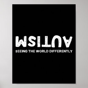Seeing The World Differently Autism Upside Down Poster