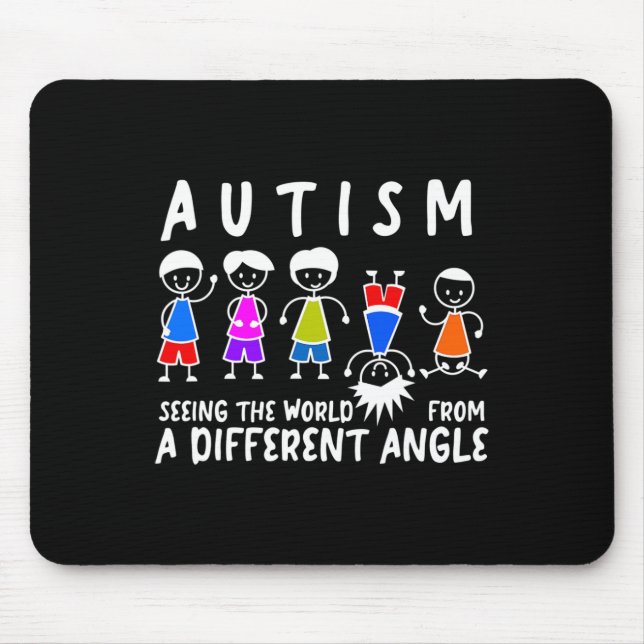 Seeing The World From A Different Angle Autism Awa Mouse Pad (Front)