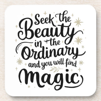 Seek Beauty Coaster