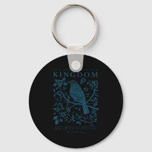 Seek First His Kingdom Matthew 6_33 Christian Fait Key Ring
