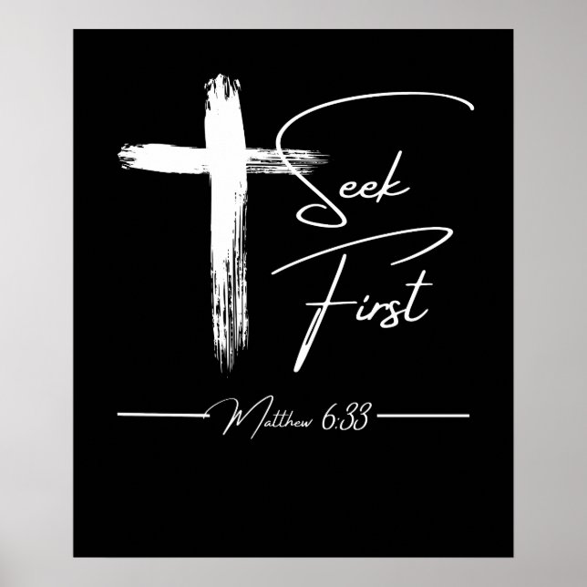 Seek First – Matthew 6:33 Poster (Front)