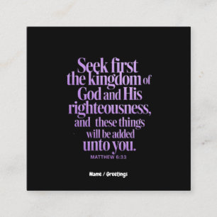 Seek First The Kingdom Of God Bible Verse Square Business Card
