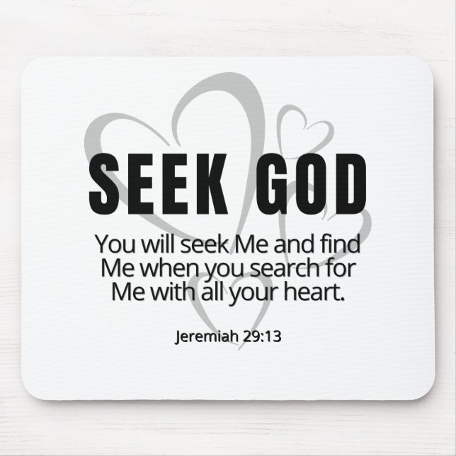Seek God Jeremiah 29:13 SpeakChrist Inspirational Mouse Pad (Front)