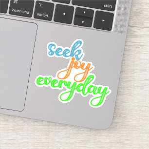 Seek Joy Everyday