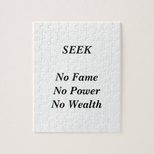 SEEK No Fame No Power No Wealth jGibney The MUSEU Jigsaw Puzzle