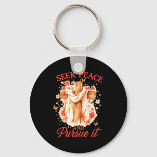 Seek Peace And Pursue It Flower Cross Faith Key Ring
