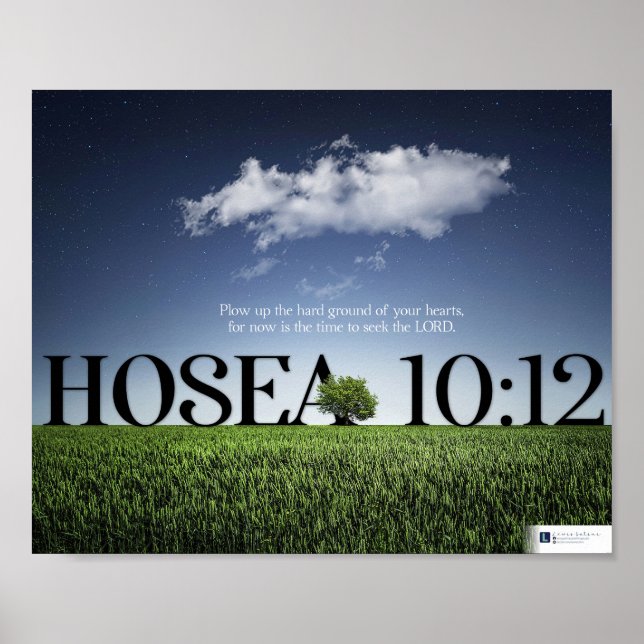 Seek The Lord (Hosea 10:12) Poster (Front)