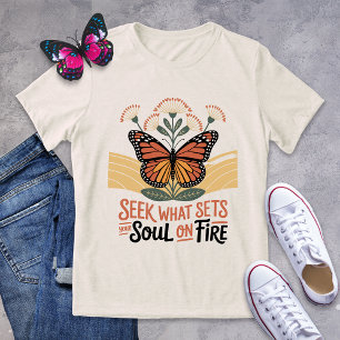 Seek What Sets Your Soul on Fire Butterfly T-Shirt Tri-Blend Shirt