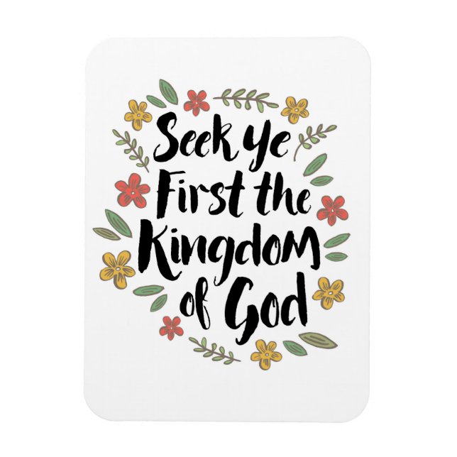 Seek Ye First the Kingdom of God Art Print Magnet (Vertical)