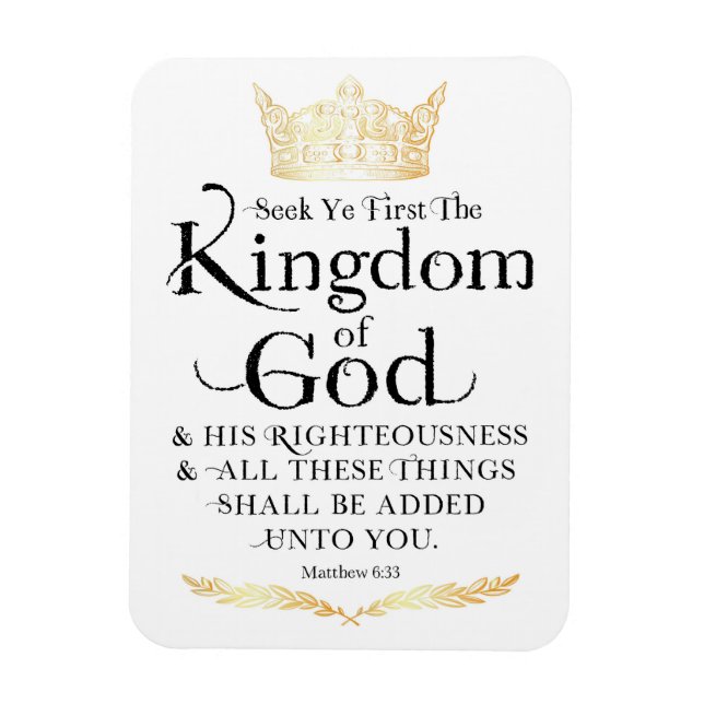 Seek Ye First the Kingdom of God Magnet (Vertical)
