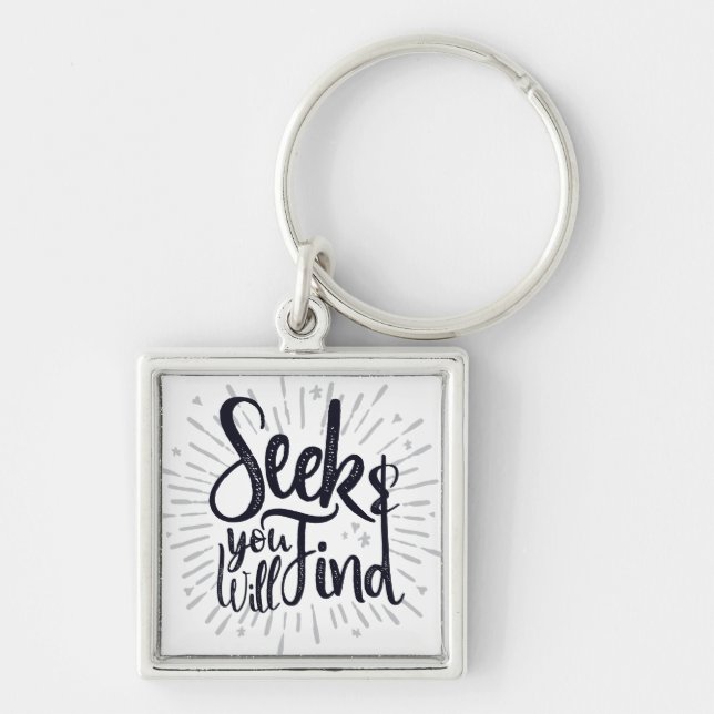 Seek & You Will Find Gospel Sayings Scripture Art Key Ring (Front)