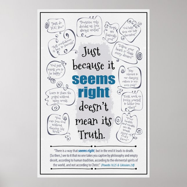 "Seems Right" Poster Print ("24 x 36", Semi Gloss) (Front)
