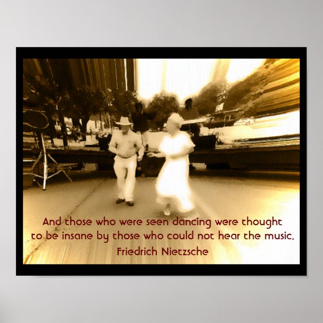 Seen Dancing - Nietzsche quote - art print (Front)