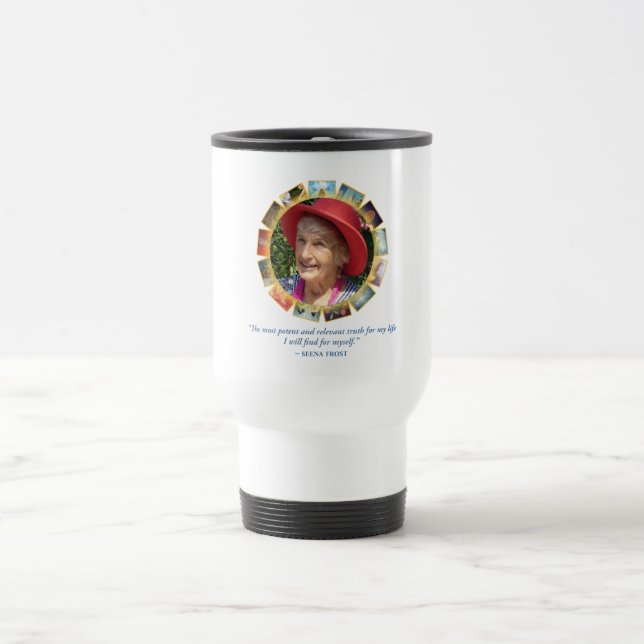 Seena Potent Quote Travel Mug (Center)