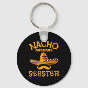 Seester Funny Mexican Sister Joke Humour Cinco De  Key Ring