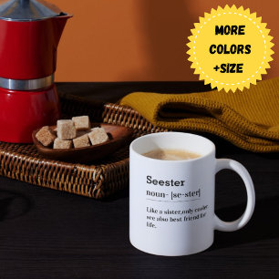 Seester Noun Funny Typography Bold Black & White  Coffee Mug