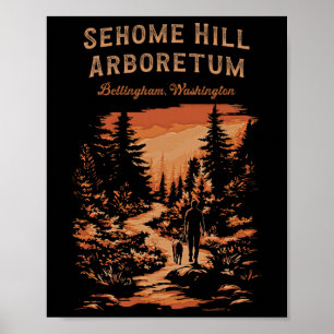 Sehome Hill Arboretum Bellingham Washington Hiking Poster