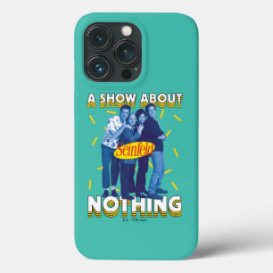 Seinfeld   A Show About Nothing iPhone 13 Pro Case