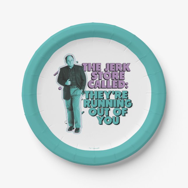 Seinfeld | George Costanza "The Jerk Store Called" Paper Plate (Front)