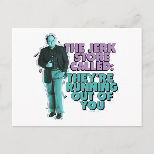 Seinfeld | George Costanza "The Jerk Store Called" Postcard (Front)