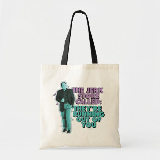 Seinfeld | George Costanza "The Jerk Store Called" Tote Bag