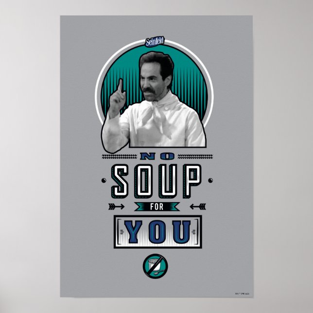 Seinfeld | No Soup For You Graphic Poster (Front)