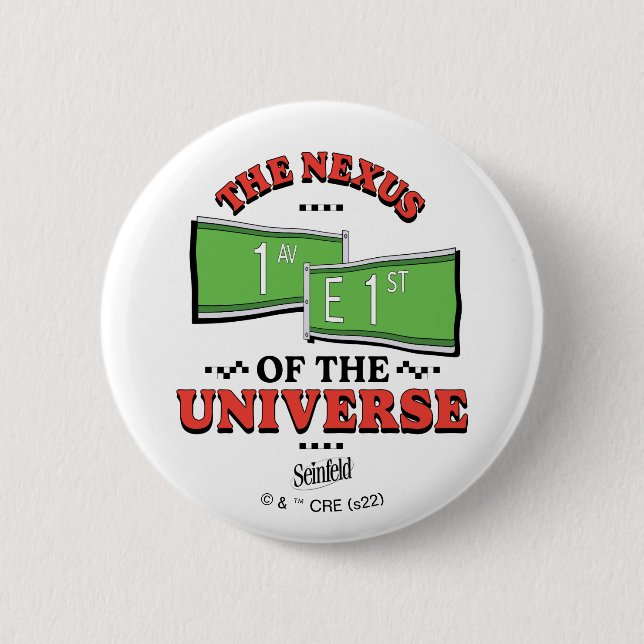 Seinfeld | The Nexus of the Universe 6 Cm Round Badge (Front)