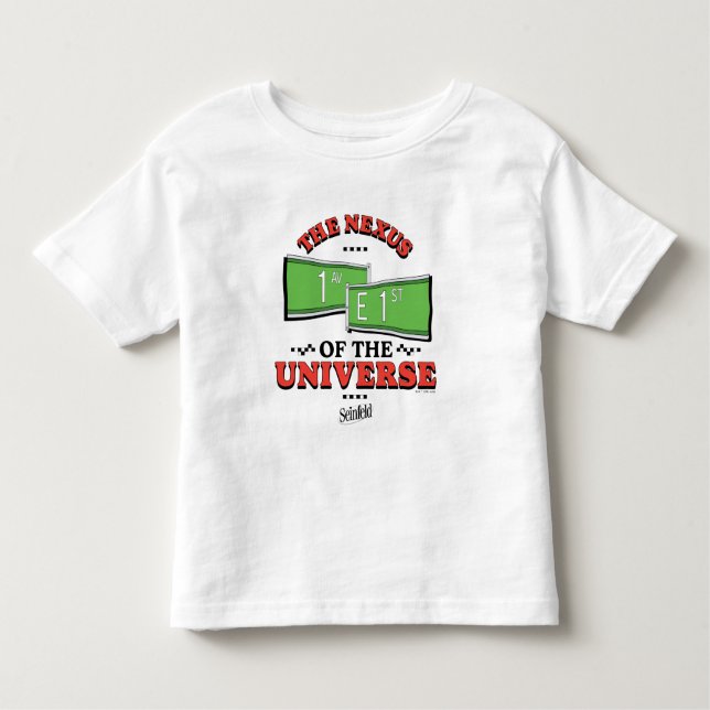 Seinfeld | The Nexus of the Universe Toddler T-Shirt (Front)