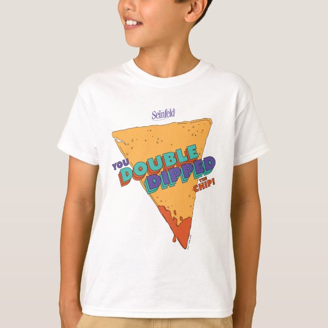 Seinfeld | You Double Dipped the Chip T-Shirt (Front)