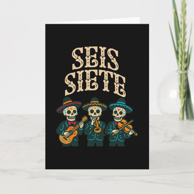 Seis Siete Mexican 67 Funny Skull Graphic  Card (Front)