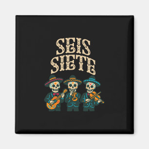 Seis Siete Mexican 67 Funny Skull Graphic Magnet