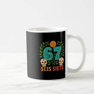 Seis Siete Mexican Los Muertos Calaveras Sugar Sku Coffee Mug