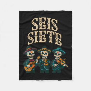 Seis Siete Shirt Funny 67 Meme Mexican Los Muertos Fleece Blanket