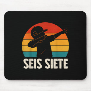 Seis Siete Spanish 67 Boys Kids Six Seven Espanol Mouse Pad