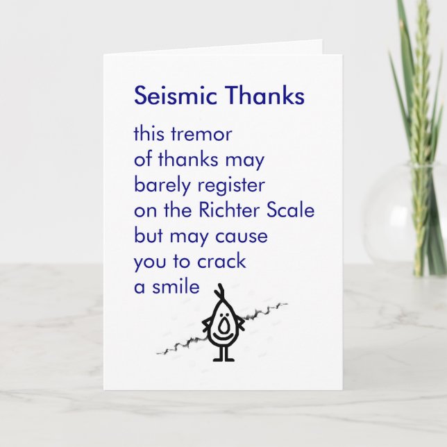 Seismic Thanks - a funny thank you poem Card (Front)