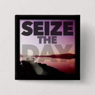 Seize The Day 15 Cm Square Badge