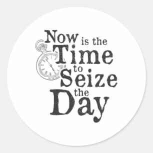 Seize The Day Ck To School Motivational Quote Classic Round Sticker