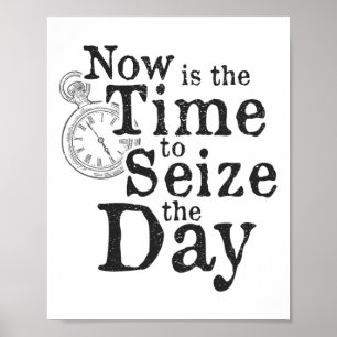 Seize The Day Ck To School Motivational Quote Poster