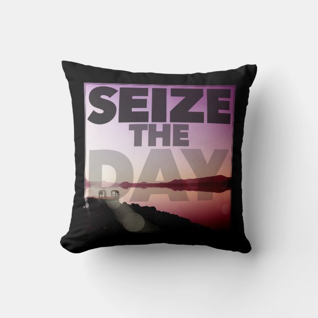 Seize The Day Cushion (Front)