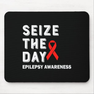 Seize The Day Epilepsy Awareness Mouse Pad