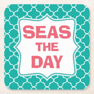 Seize the Day Funny Quote Square Paper Coaster