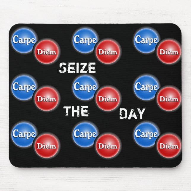 Seize the day - mouse pad (Front)