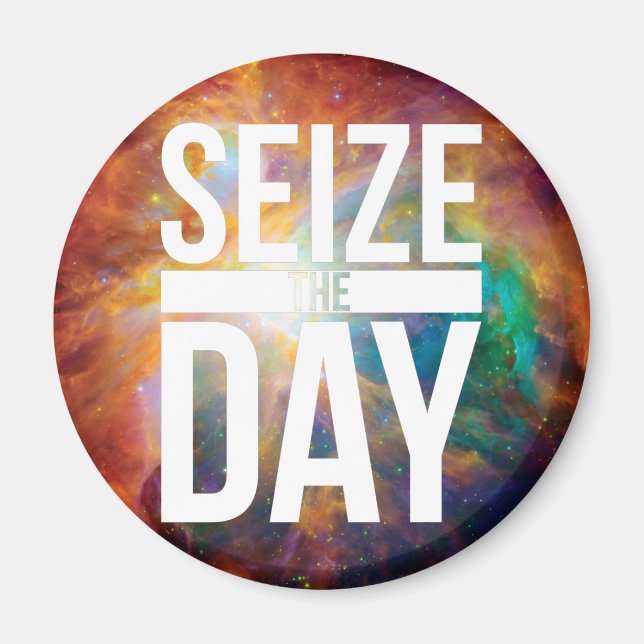 Seize the Day Nebula Magnet (Front)