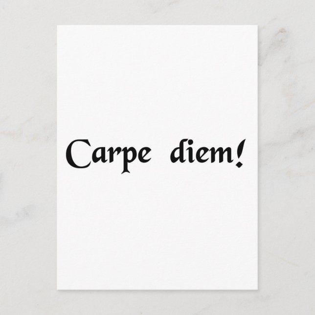 Seize the day. postcard (Front)