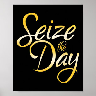 Seize The Day Poster