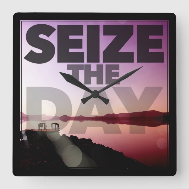 Seize The Day Square Wall Clock (Front)
