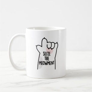 Seize The Meowment Positive Cat Pun Coffee Mug