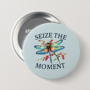 Seize The Moment - Artistic Dragonfly 7.5 Cm Round Badge