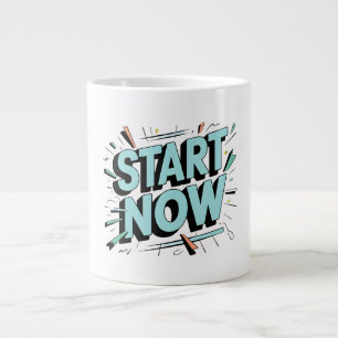 "Seize the Moment: Start Now Motivational Mug" Large Coffee Mug