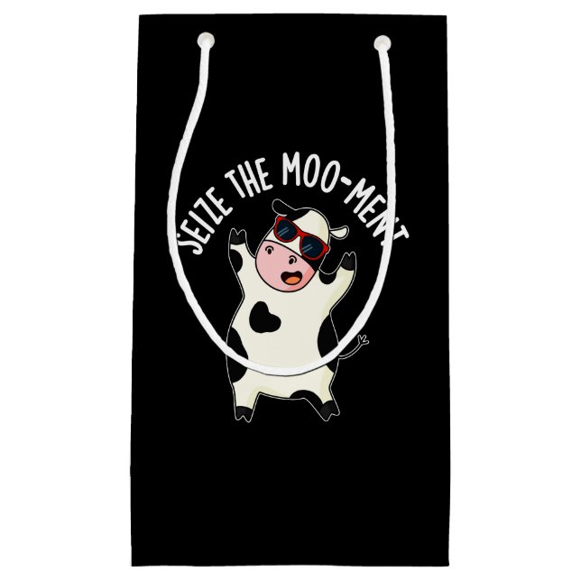 Seize The Mooment Funny Cow Pun Dark BG Small Gift Bag (Front)